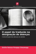 O papel da traduç?o na designaç?o de doenças