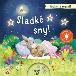 Foukni a rozsviďż˝ - Sladkďż˝ sny!