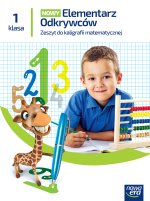 Nowy Elementarz Odkrywców NEON. Szkoła podstawowa klasa 1. Zeszyt ćwiczeń do kaligrafii matematycznej. Nowa edycja 2023-2025