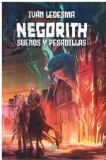 Negorith, sue?os y pesadillas