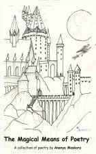 The Magical Means of Poetry