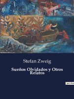 Sue?os Olvidados y Otros Relatos