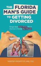 The Florida Man's Guide to Getting Divorced
