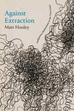 Against Extraction – Indigenous Modernism in the Twin Cities