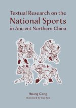 Textual Research on the National Sports in Ancient Northern China