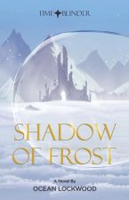 Time Blinder: Shadow of Frost