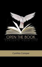 Open the Book: Evaluate Your Life