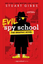 Evil Spy School the Graphic Novel