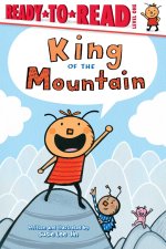 King of the Mountain: Ready-To-Read Level 1