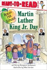 Martin Luther King Jr. Day: Ready-To-Read Level 1