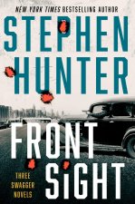 Front Sight: Three Swagger Novels