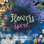 Flowers Speak