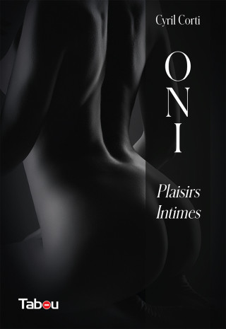 ONI, Plaisirs Intimes (CORTI)(Carte broșată)