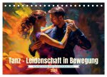 Tanz Leidenschaft in Bewegung (Tischkalender 2024 DIN A5 quer), CALVENDO Monatskalender