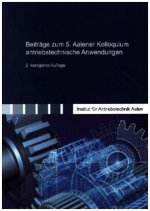 Beiträge zum 5. Aalener Kolloquium antriebstechnische Anwendungen