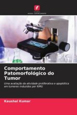 Comportamento Patomorfológico do Tumor