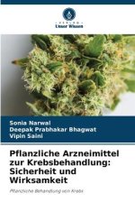 Pflanzliche Arzneimittel zur Krebsbehandlung: Sicherheit und Wirksamkeit