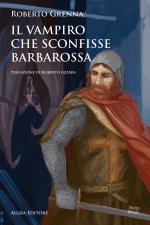 vampiro che sconfisse Barbarossa