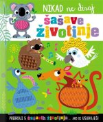 Nikad ne diraj šašave životinje