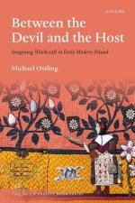Between the Devil and the Host Imagining Witchcraft in Early Modern Poland (Paperback)
