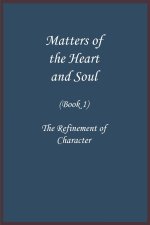 Matters of the Heart and Soul