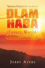 Olam Haba (Future World) Mysteries Book 3-