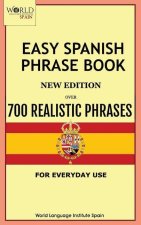 Easy Spanish Phrase Book New Edition: Over 700 Realistic Phrases for Everyday Use