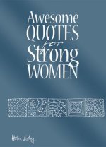 Awesome Quotes for Strong Women