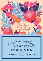 Continuous Greetings: A Shared Card for You and Mom