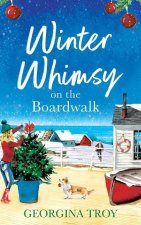 Winter Whimsy on the Boardwalk