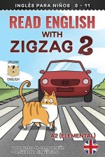 Read English with Zigzag 2: Inglés para ni?os
