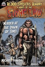 Blood-Spiller's Quarry: A Novel of the Stone Law
