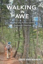 Walking in Awe: Musings of a Nature-Loving Nonprofit Director