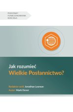 Jak rozumie? Wielkie Pos?annictwo? (Understanding the Great Commission) (Polish)