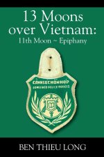 13 Moons over Vietnam: 11th Moon Epiphany