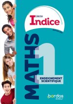 Indice - Maths tronc commun 1re - 2023 - Manuel - élève