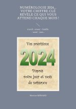 Numérologie 2024... Votre chiffre clé rév?le ce qui vous attend chaque mois !