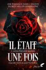IL ETAIT UNE FOIS, TOME 1 : MON PREMIER BAISER