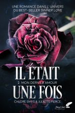 IL ETAIT UNE FOIS, TOME 2 : MON DERNIER AMOUR
