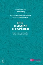 Des raisons d'espérer - Ressources spirituelles pour habiter