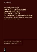 Forgotten ancient commentaries on Aristotle's 'Sophistical Refutations'