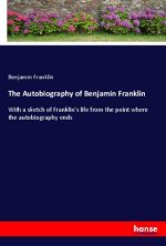 The Autobiography of Benjamin Franklin