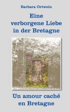 Eine verborgene Liebe in der Bretagne ? Un amour caché en Bretagne