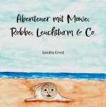 Abenteuer mit Robbe, Möwe, Leuchtturm & Co.