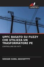 UPFC BASATO SU FUZZY CHE UTILIZZA UN TRASFORMATORE PE