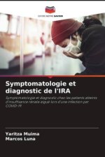 Symptomatologie et diagnostic de l'IRA