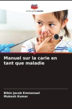 Manuel sur la carie en tant que maladie