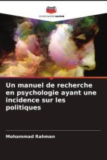 Un manuel de recherche en psychologie ayant une incidence sur les politiques