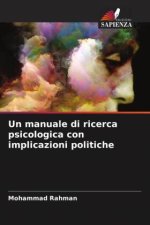 Un manuale di ricerca psicologica con implicazioni politiche