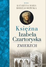 Zmierzch Księżna Izabela Czartoryska